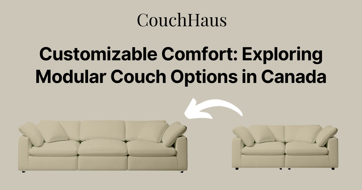 Customizable Comfort: Exploring Modular Couch Options in Canada