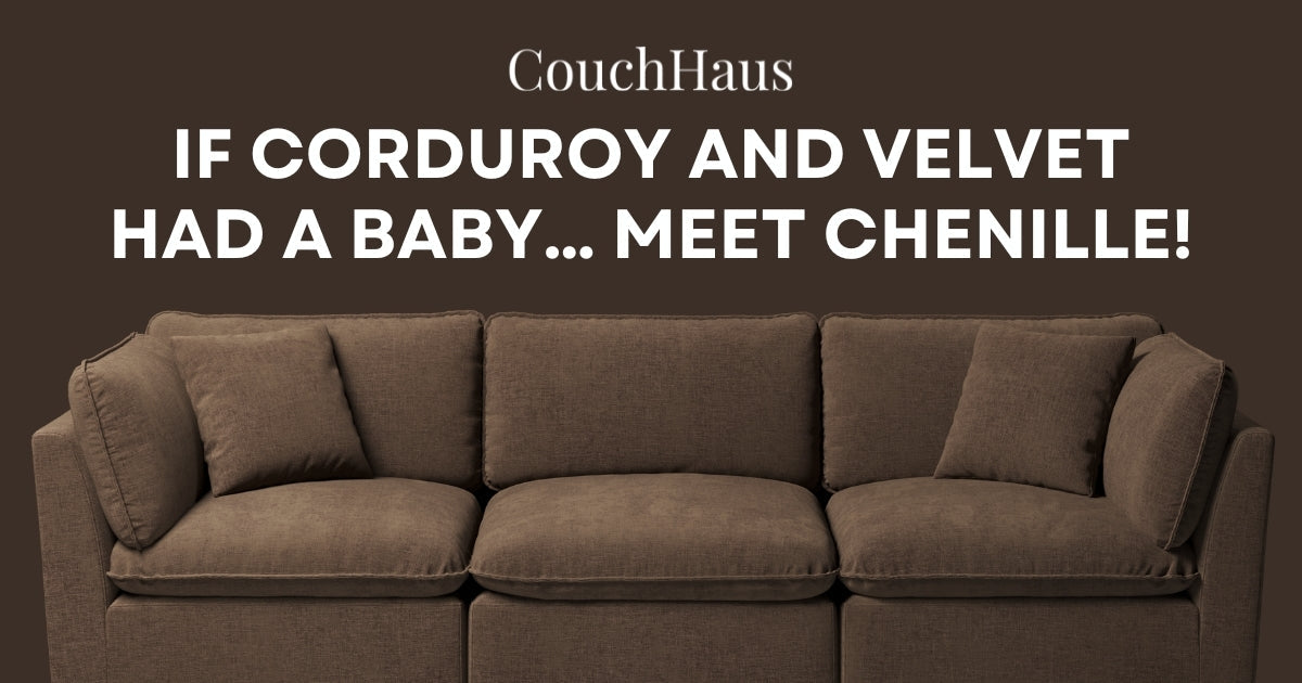 If Corduroy and Velvet Had a Baby… Meet Chenille!